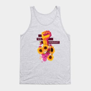 We Persist Power Fist Floral Tank Top